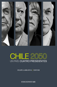 Chile 2050 - Felipe Larraín - ebook