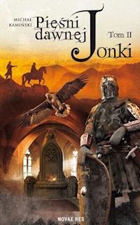 Pieśni dawnej Jonki Tom 2 - Michał Kamiński - książka