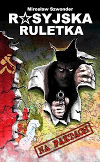 Rosyjska ruletka - Szwonder Mirosław - książka