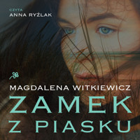 Zamek z piasku - Magdalena Witkiewicz - ebook + audiobook + książka