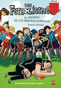 El misterio de los árbitros dormidos - Roberto Santiago - ebook
