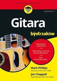 Gitara dla bystrzaków - Mark Phillips, Jon Chappell - książka