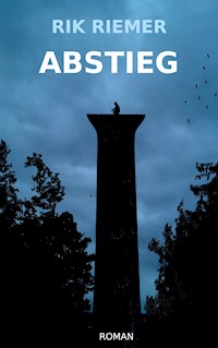 Abstieg - Rik Riemer - ebook