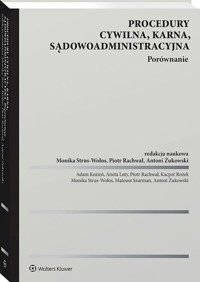 Procedury cywilna karna sądowoadministracyjna. Porównanie - zbiorowa praca - książka