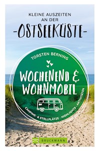 Wochenend und Wohnmobil. Kleine Auszeiten an der Ostseeküste. - Torsten Berning - ebook