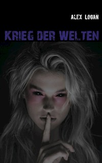 Weltenwächter III - Alex Logan - ebook