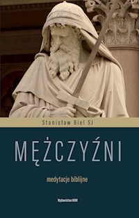 Mężczyźni - Stanisław Biel SJ - ebook