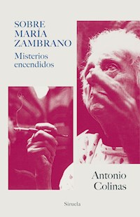 Sobre María Zambrano - Antonio Colinas - ebook