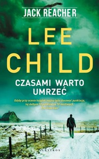 Jack Reacher Czasami warto umrzeć - Lee Child - książka