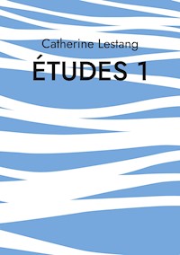 Études 1 - Catherine Lestang - ebook