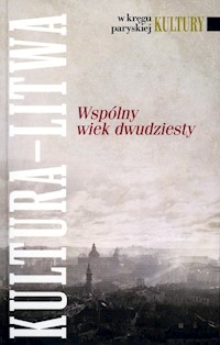 Kultura Litwa Wspólny wiek dwudziesty -  - książka