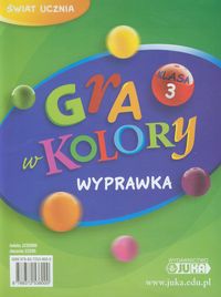 Gra w kolory 3 Wyprawka - Grodzka Katarzyna, Sokołowska Beata - książka