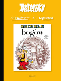 Asteriks. Tom 17. Osiedle bogów (twarda oprawa) - René Goscinny, Albert Uderzo - książka