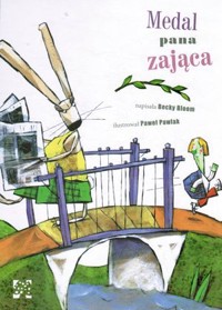 Medal pana zająca - Becky Bloom, ilustracje Paweł Pawlak - ebook