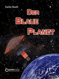 Der blaue Planet - Carlos Rasch - ebook