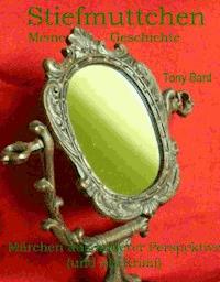 Stiefmuttchen. Meine Geschichte - Tony Bard - ebook