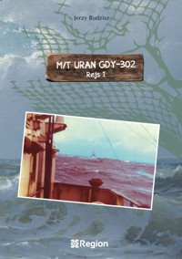 M/T Uran GDY-302 Rejs I - Jerzy Budzisz - ebook