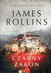 Sigma Force Tom 3 Czarny Zakon - James Rollins - książka