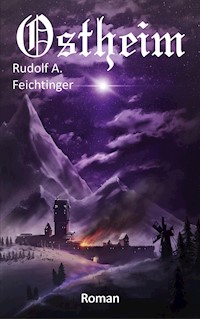 Ostheim - Rudolf A. Feichtinger - ebook