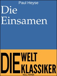 Die Einsamen - Paul Heyse - ebook