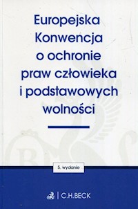Europejska Konwencja o ochronie praw człowieka i podstawowych wolności -  - książka