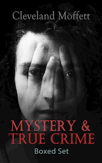 MYSTERY & TRUE CRIME Boxed Set - Cleveland Moffett - ebook