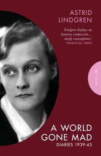 A World Gone Mad - Astrid Lindgren - ebook
