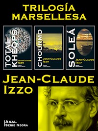Pack Trilogía Marsellesa - Izzo Jean-Claude - ebook