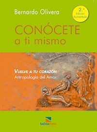 Conócete a ti mismo - Bernardo Olivera - ebook