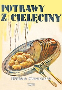 Potrawy z cielęciny - Elżbieta Kiewnarska - książka