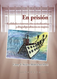 En prisión - Fanny T. Añaños-Bedriñana - ebook
