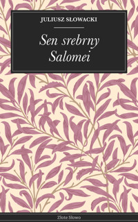 Sen srebrny Salomei - Juliusz Słowacki - ebook
