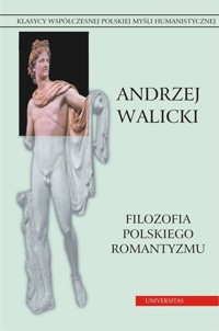Filozofia polskiego romantyzmu Tom 2 - Andrzej Walicki - książka