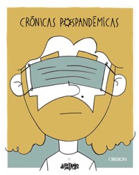 Crónicas pospandémicas - Ruben Córdoba Schwaneberg - ebook