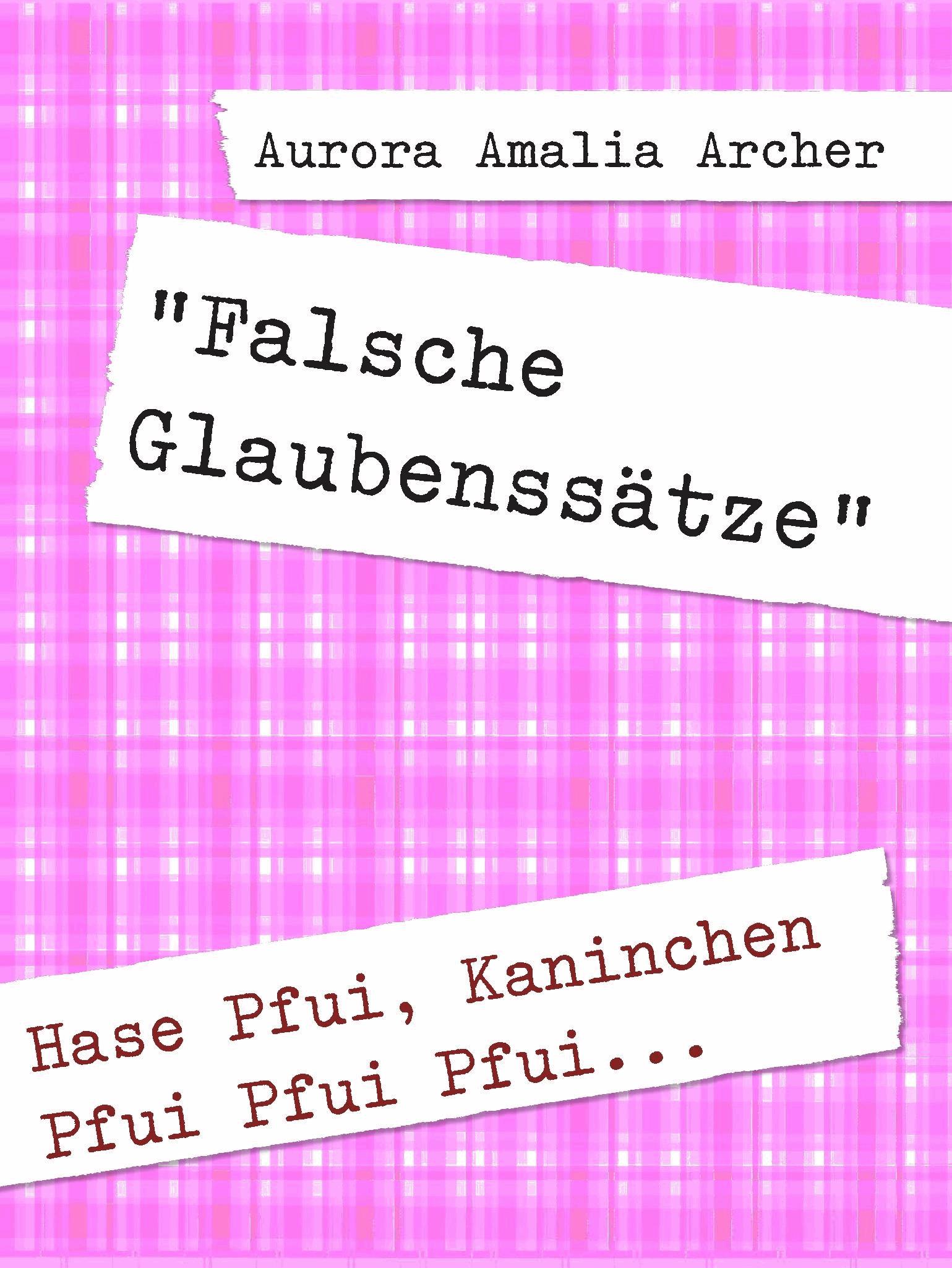 "Falsche Glaubenssätze"