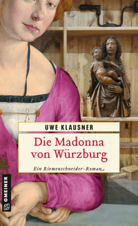 Die Madonna von Würzburg - Uwe Klausner - ebook