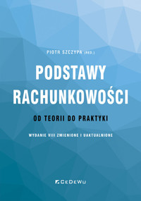 Podstawy rachunkowości - od teorii do praktyki -  - książka