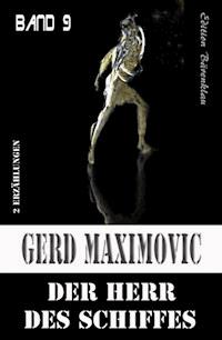 Der Herr des Schiffes - Gerd Maximovic - ebook