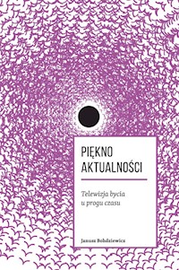 Piękno aktualności - Bohdziewicz Janusz - książka