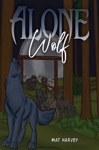 Alone Wolf - Mat Harvey - ebook
