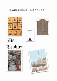 Der Trödler - Karlheinz Lappler - ebook