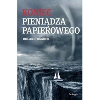 Koniec pieniądza papierowego - Roland Baader - audiobook + książka