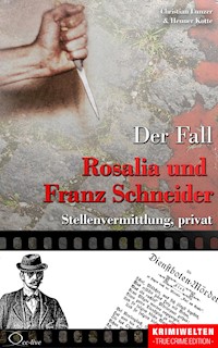 Der Fall Rosalia und Franz Schneider - Christian Lunzer - ebook