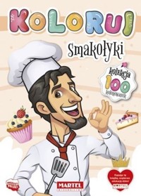 Koloruj. Smakołyki - zbiorowa praca - książka