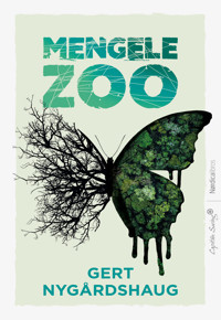 Mengele Zoo - Gert Nygårdshaug - ebook