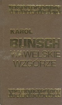 Wawelskie wzgórze - Karol Bunsch - ebook