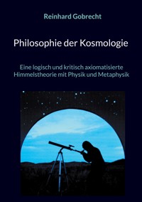 Philosophie der Kosmologie - Reinhard Gobrecht - ebook
