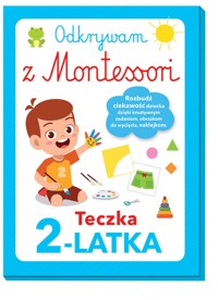 Odkrywam z Montessori. Teczka 2-latka - zbiorowa praca - książka