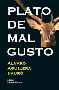Plato de mal gusto - Álvaro Aguilera Fauró - ebook