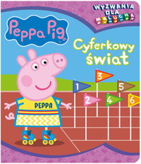 Peppa Pig. Wyzwania dla malucha. Cyferkowy świat. - zbiorowa praca - książka